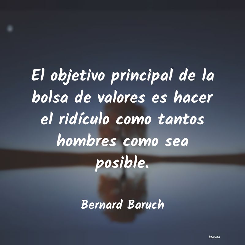 Frases de Bernard Baruch