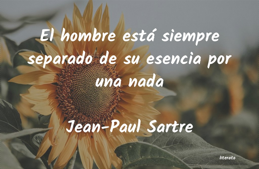 el hombre esta condenado a ser libre sartre