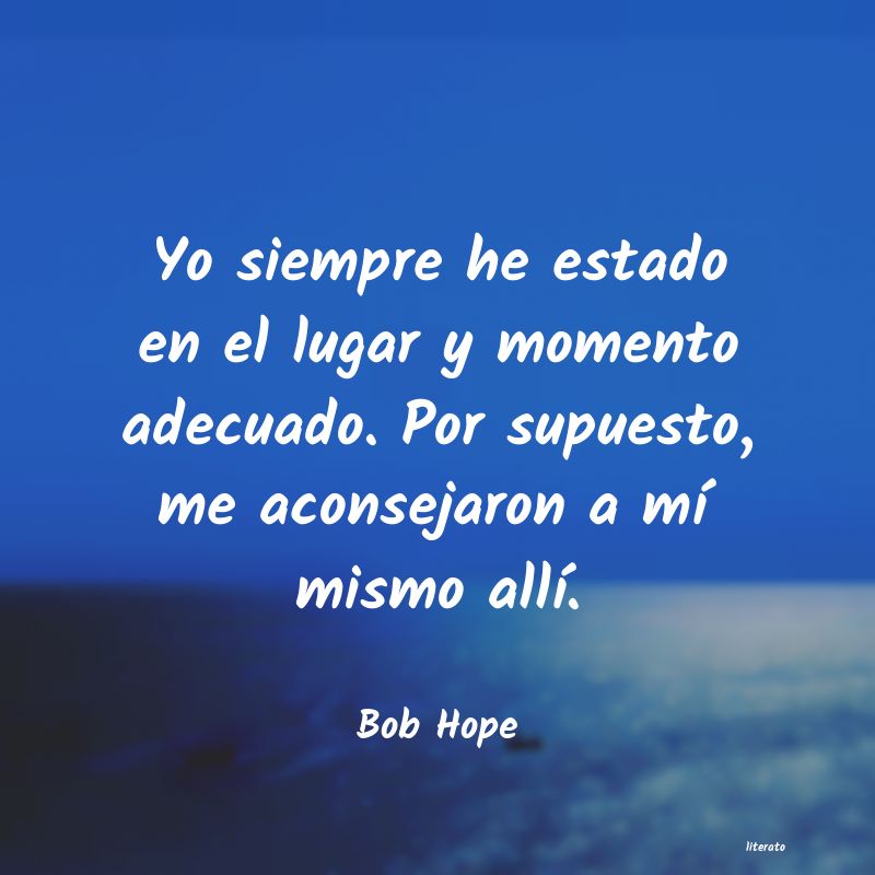 <ol class='breadcrumb' itemscope itemtype='http://schema.org/BreadcrumbList'>
<li itemprop='itemListElement'><a href='/autores/'>Autores</a></li>
<li itemprop='itemListElement'><a href='/autor/bob_hope/'>Bob Hope</a></li>
</ol>