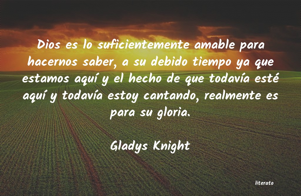 Frases de Gladys Knight