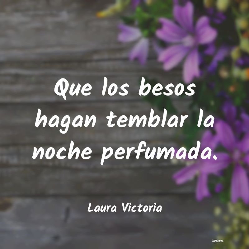 Frases de Laura Victoria