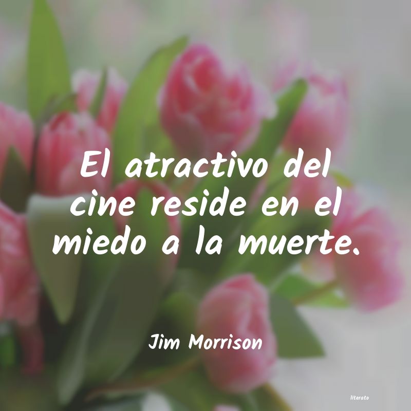 Frases de Jim Morrison