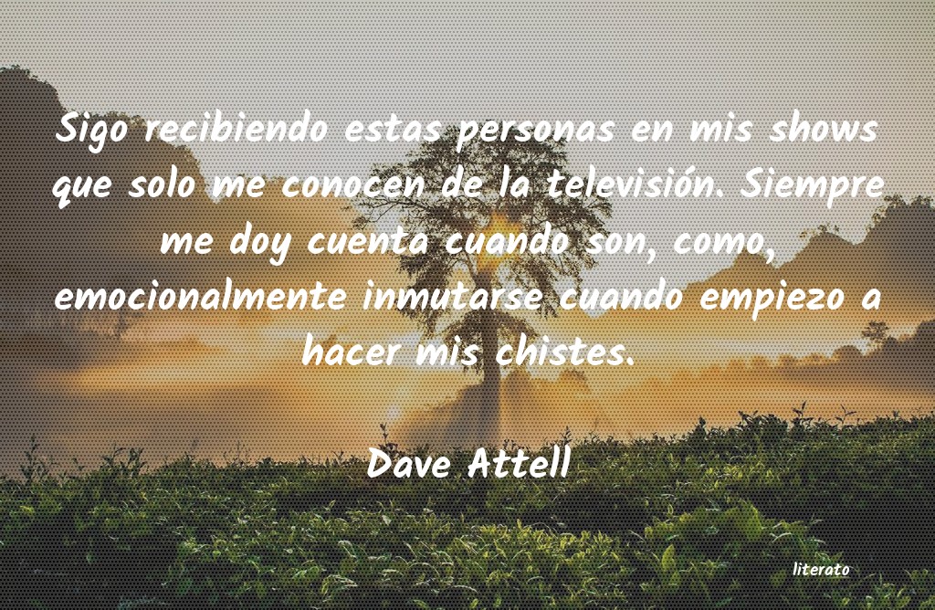 Frases de Dave Attell