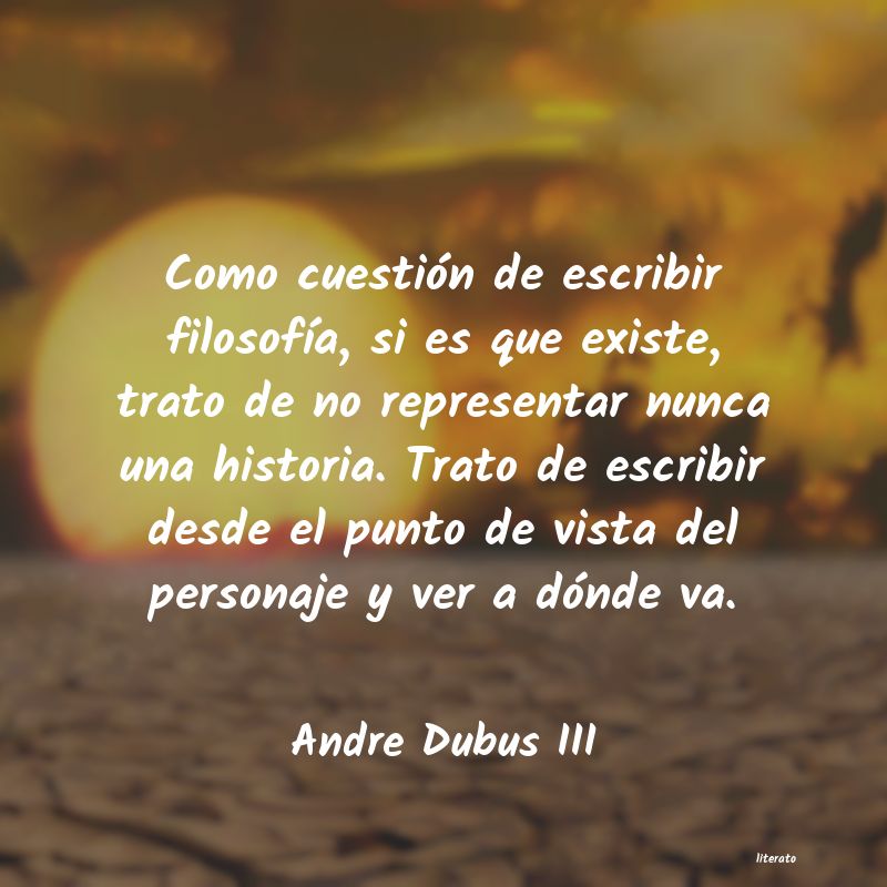 Frases de Andre Dubus III
