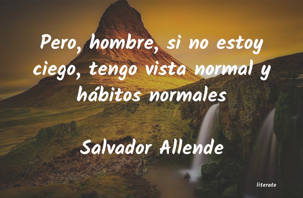 frases de Salvador Allende