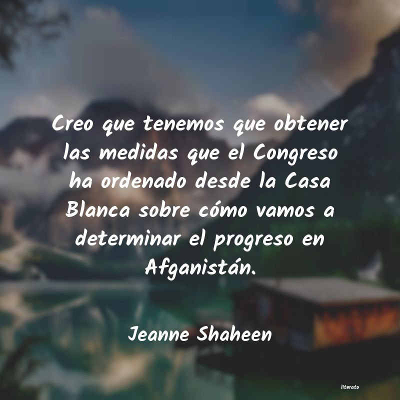 Frases de Jeanne Shaheen