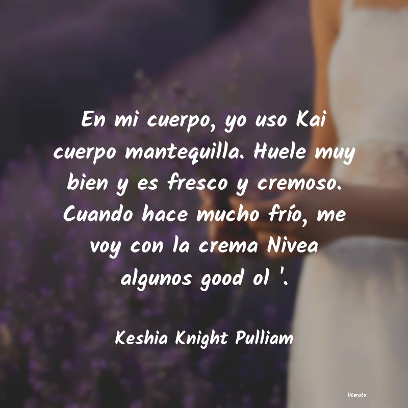 Frases de Keshia Knight Pulliam