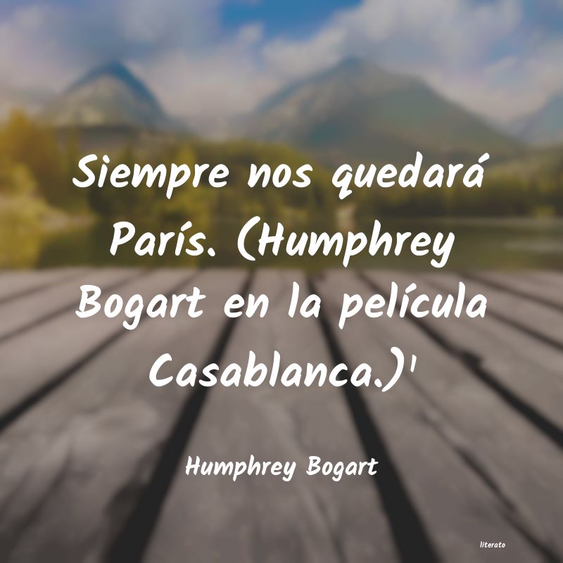 Frases de Humphrey Bogart