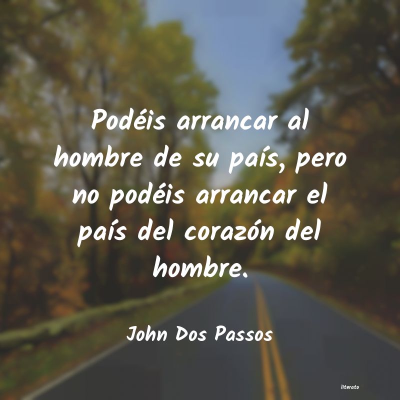 Frases de John Dos Passos