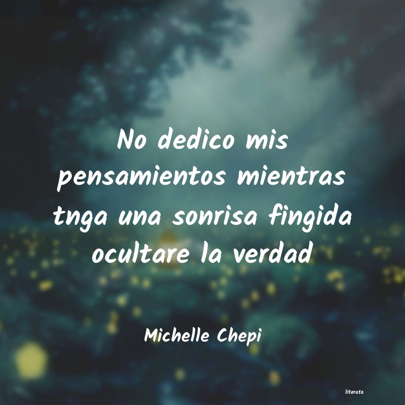 Frases de Michelle Chepi