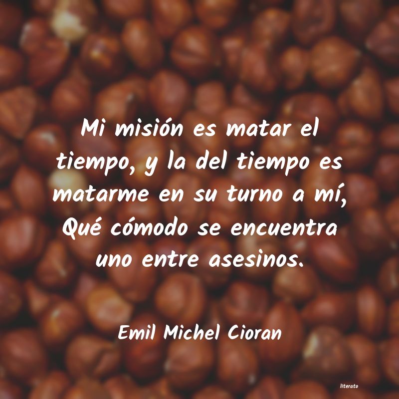 matar el tiempo entre asesinos cioran