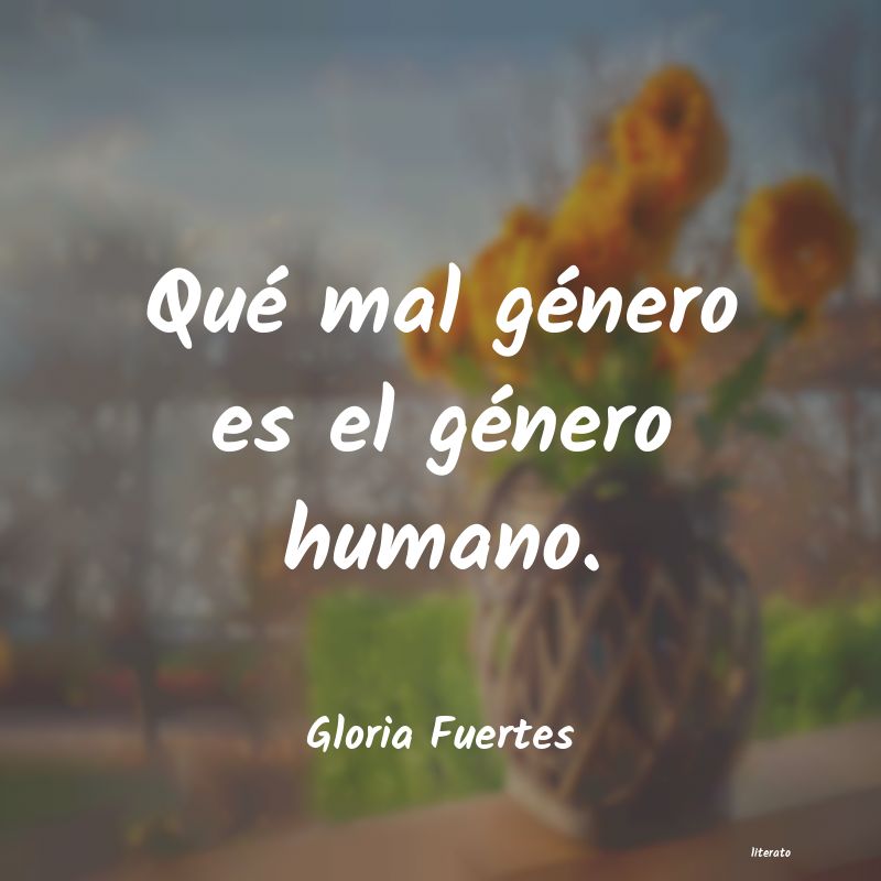 Frases de Gloria Fuertes