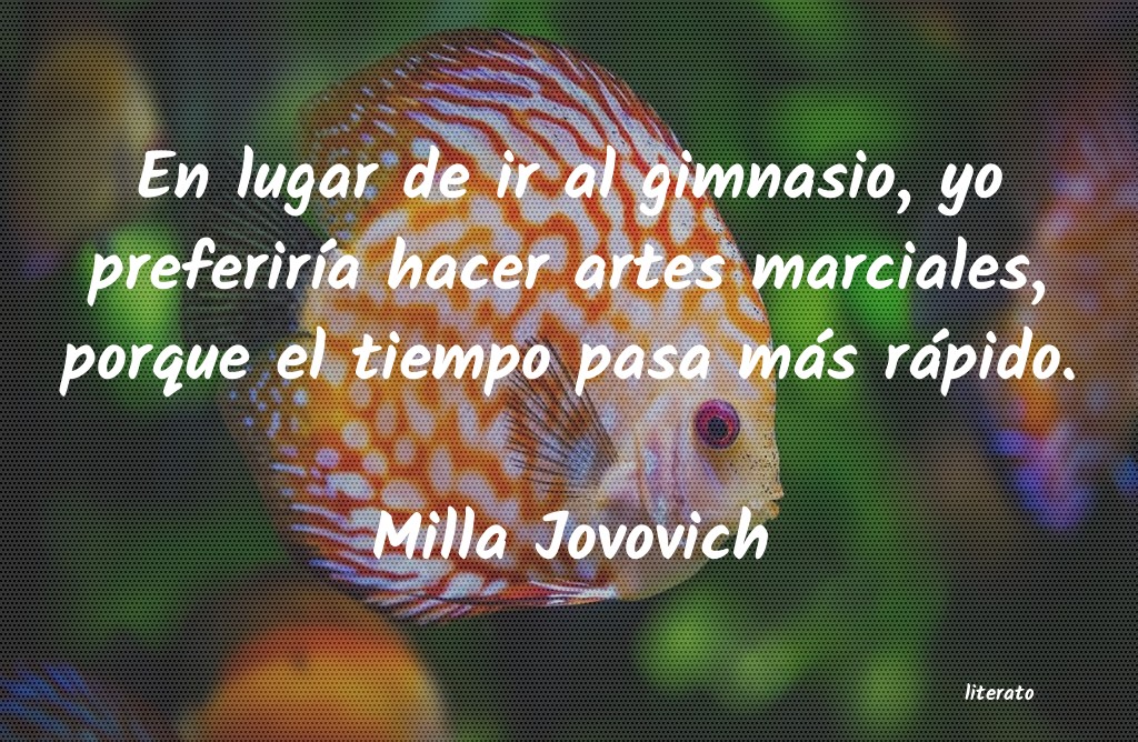 Frases de Milla Jovovich