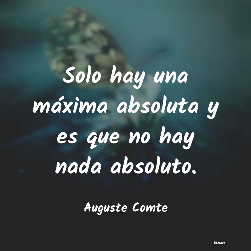 Frases de Auguste Comte