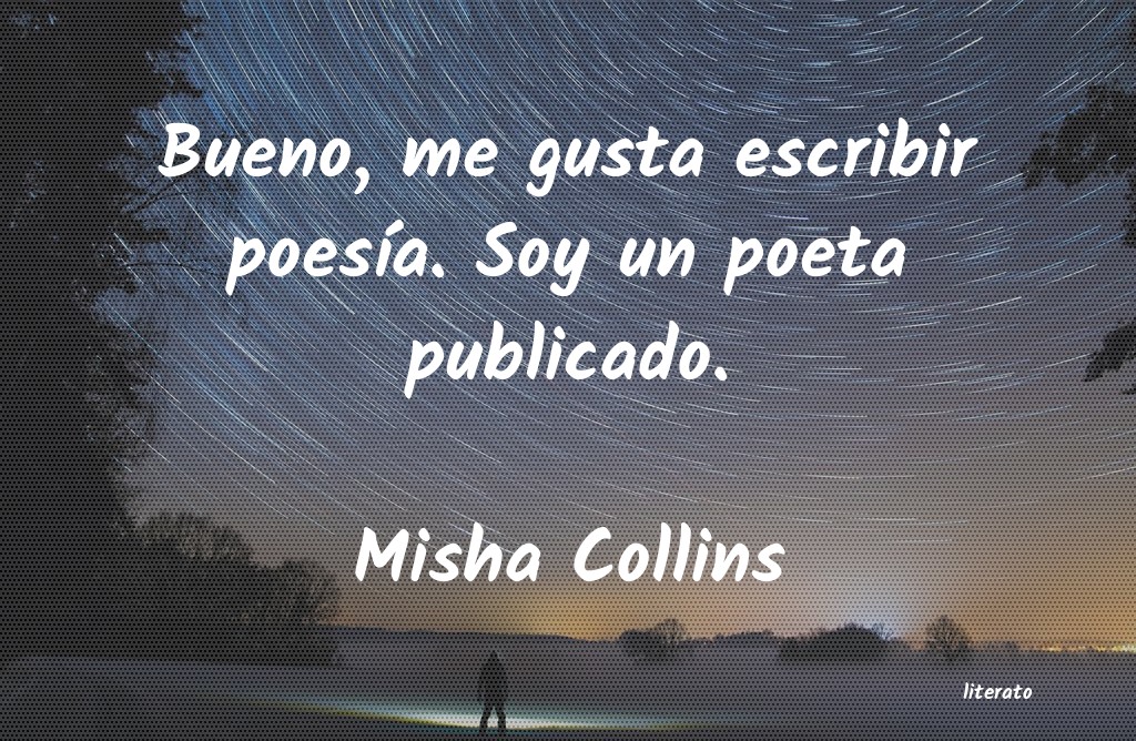 frases de Misha Collins