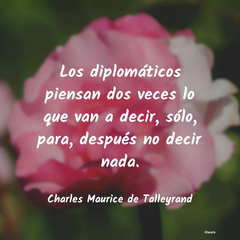 Frases de Charles Maurice de Talleyrand