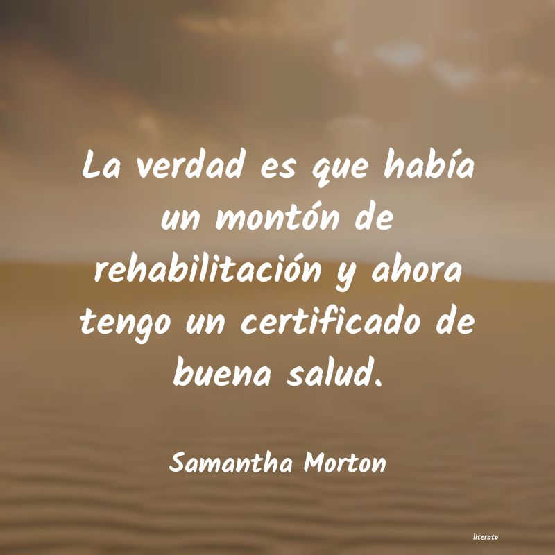 Frases de Samantha Morton