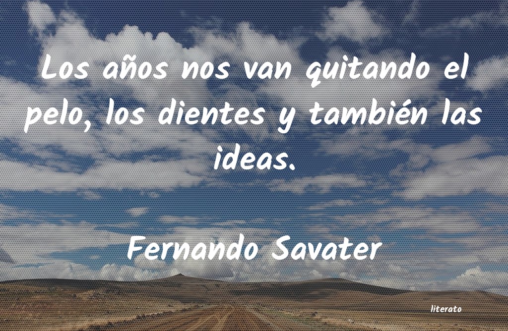 Frases de Fernando Savater