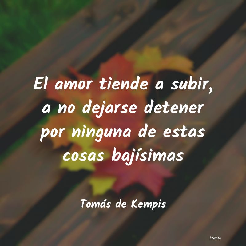 Frases de Tomás de Kempis