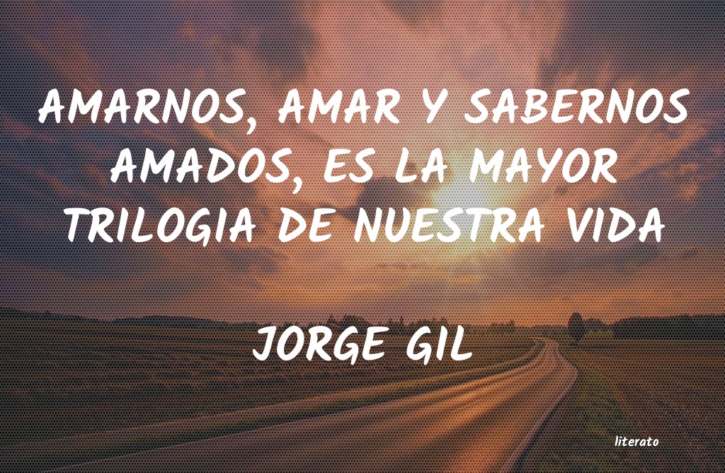 Frases de JORGE GIL