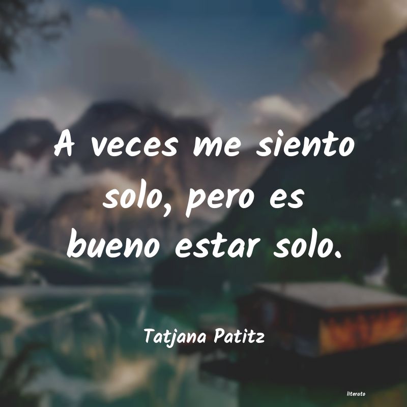 Tatjana Patitz: A veces me siento solo, pero e