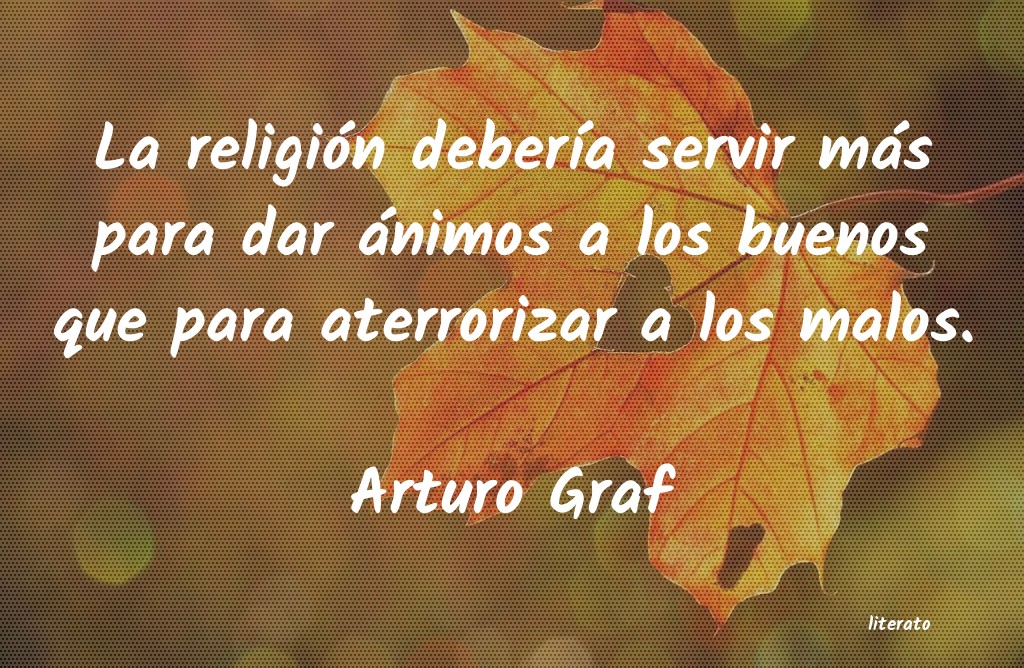 Frases de Arturo Graf