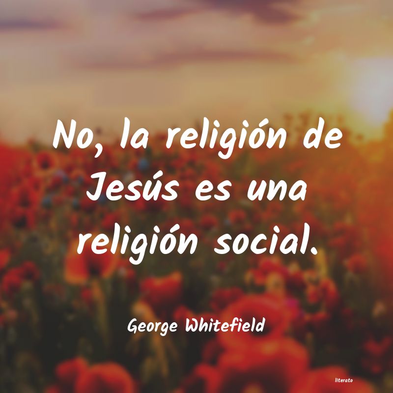 Frases de George Whitefield