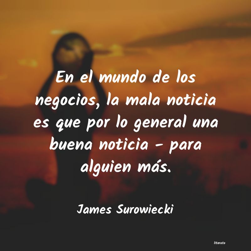 Frases de James Surowiecki