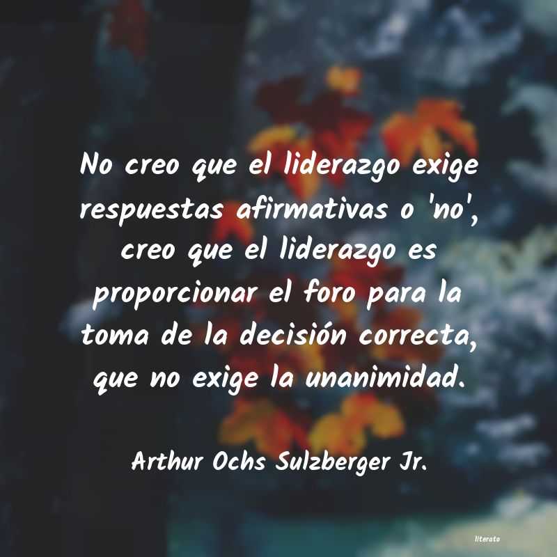 frases de Arthur Ochs Sulzberger Jr.