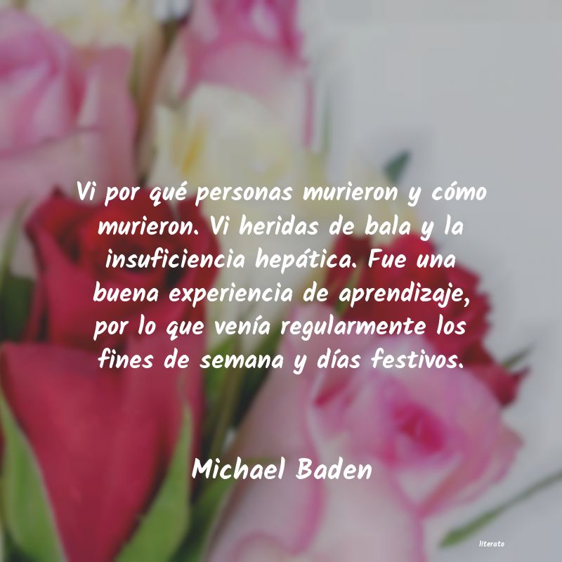Frases de Michael Baden