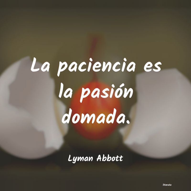 frases de Lyman Abbott