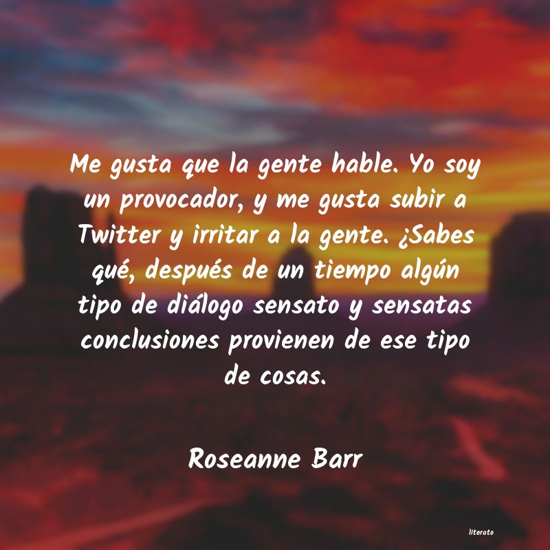 Frases de Roseanne Barr