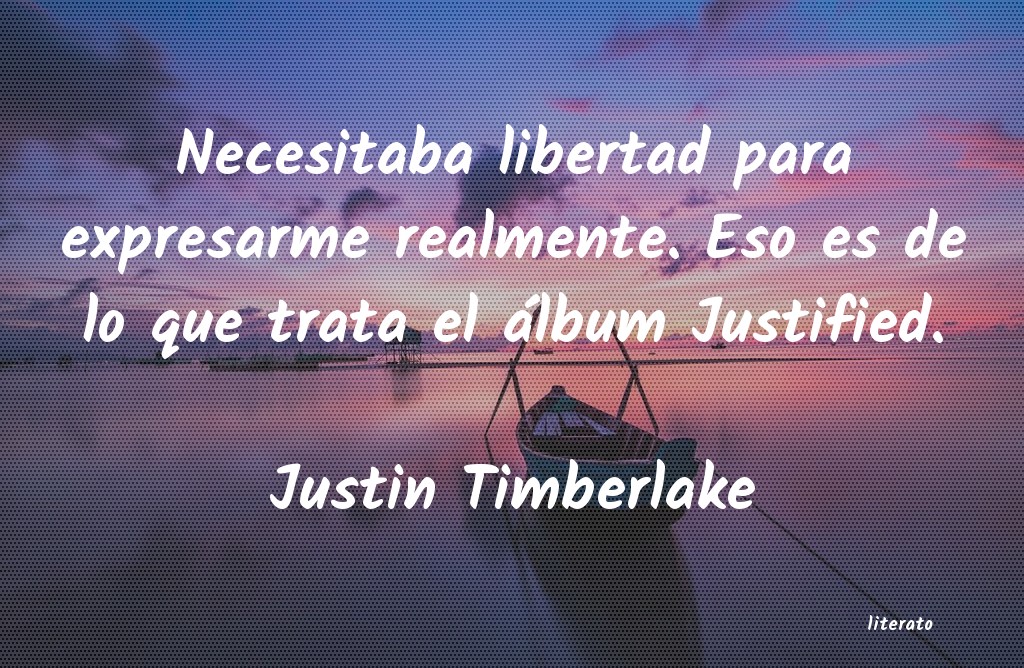 Frases de Justin Timberlake