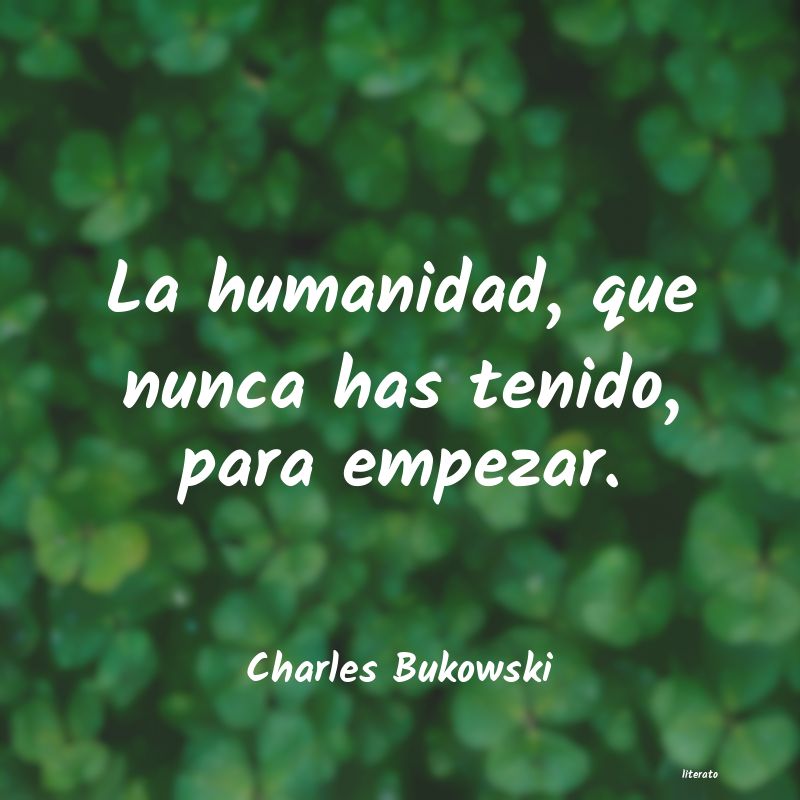 Frases de Charles Bukowski