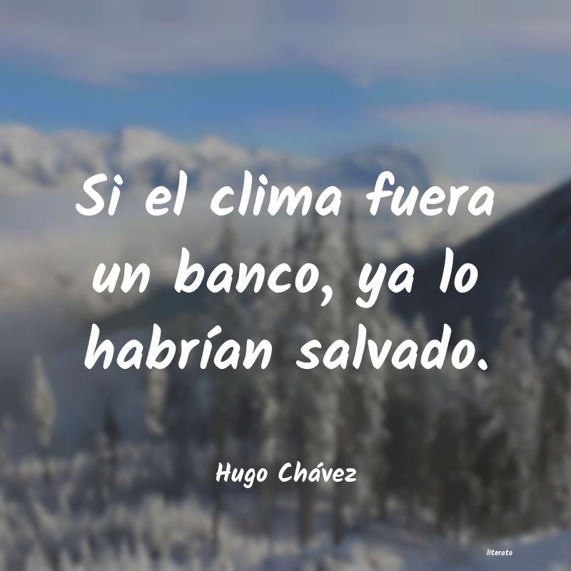 Frases de Hugo Chávez