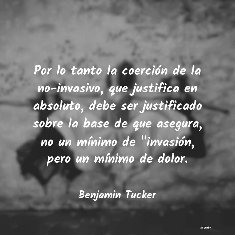 Frases de Benjamin Tucker