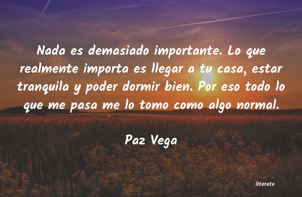 frases de Paz Vega
