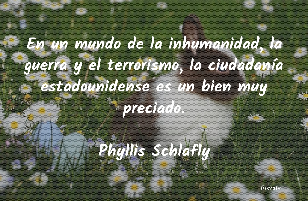 frases de Phyllis Schlafly
