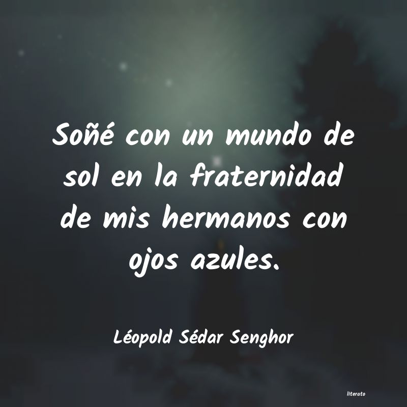 Frases de Léopold Sédar Senghor