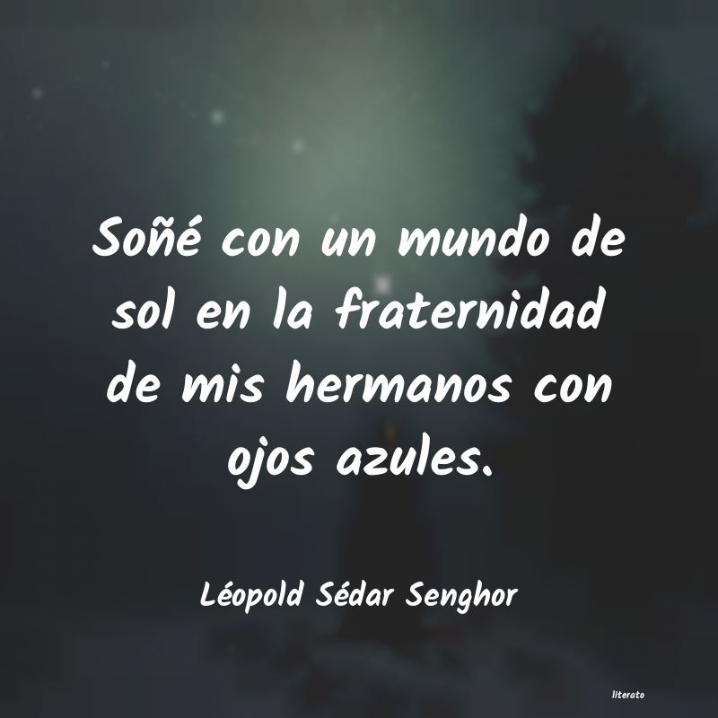 frases de Léopold Sédar Senghor