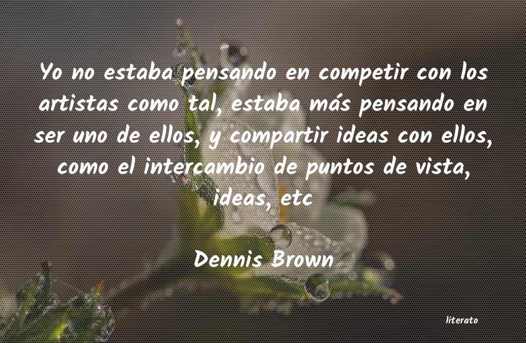frases de Dennis Brown