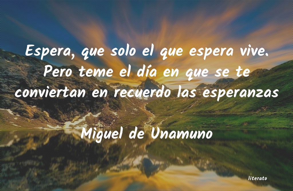 frases de Miguel de Unamuno
