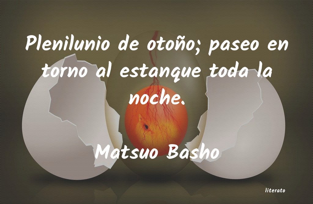 Frases de Matsuo Basho