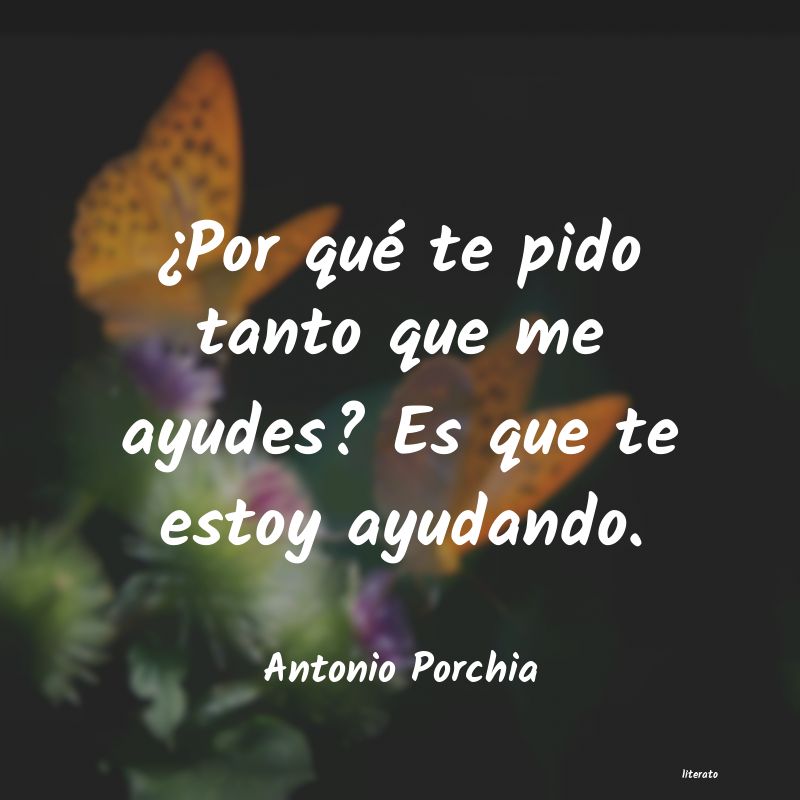 frases de Antonio Porchia