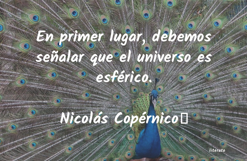 Frases de Nicolás Copérnico