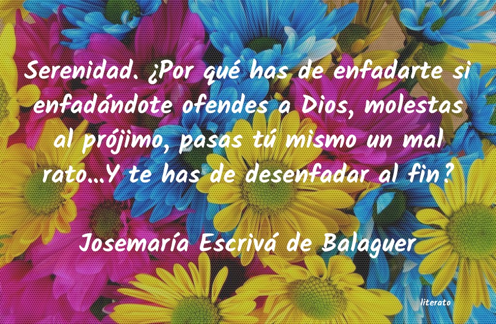frases de JosemarÃa Escrivá de Balaguer