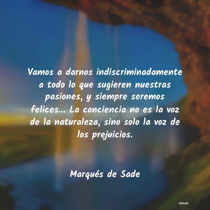 Frases de Marqués de Sade