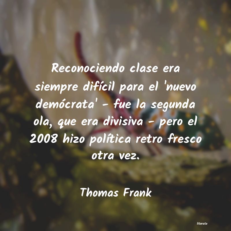 <ol class='breadcrumb' itemscope itemtype='http://schema.org/BreadcrumbList'>
<li itemprop='itemListElement'><a href='/autores/'>Autores</a></li>
<li itemprop='itemListElement'><a href='/autor/thomas_frank/'>Thomas Frank</a></li>
</ol>