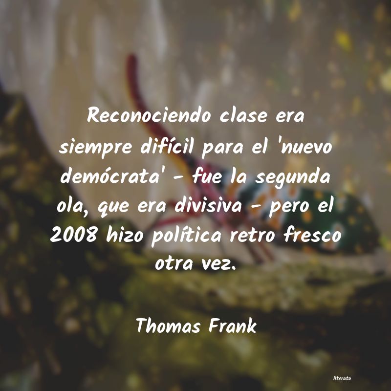 Frases de Thomas Frank