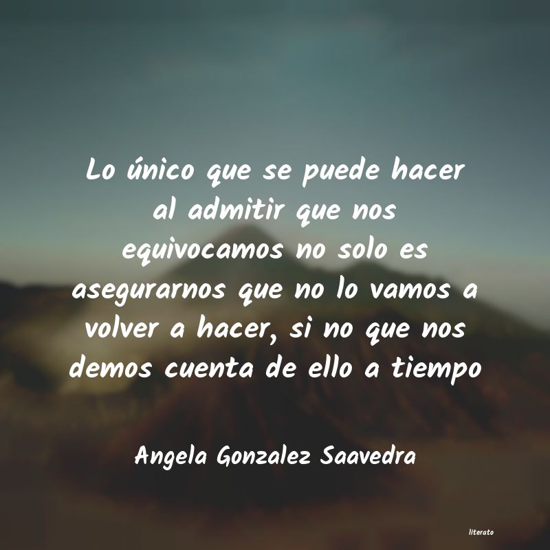 Frases de Angela Gonzalez Saavedra